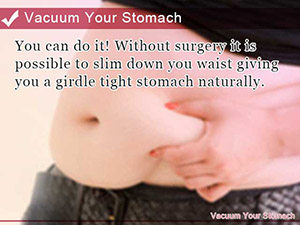 Vacuum Your Stomach