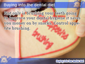 Buying into the dental diet