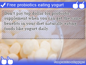 Free probiotics eating yogurt