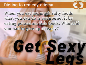 Dieting to remedy edema