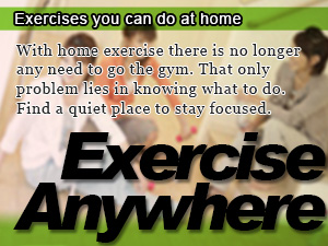 Exercises you can do at home