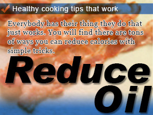 Healthy cooking tips that work