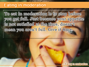 Eating in moderation