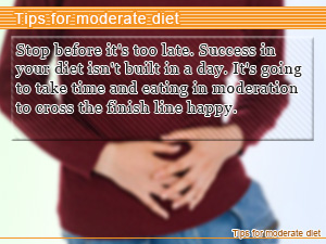 Tips for moderate diet