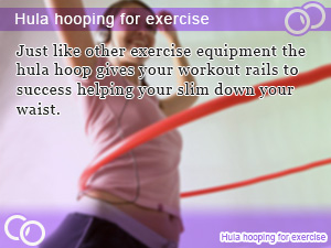 Hula hooping for exercise