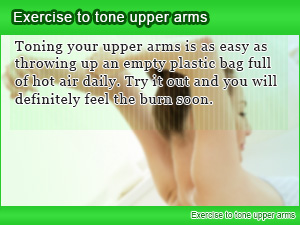 Exercise to tone upper arms