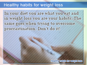 Healthy habits for weight loss