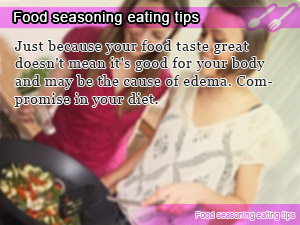 Food seasoning eating tips