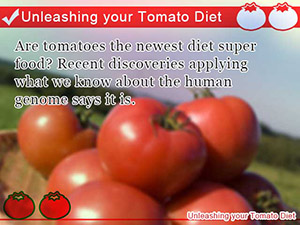 Unleashing your Tomato Diet