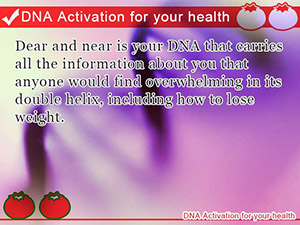 DNA Activation for your health
