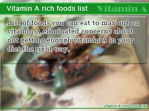 Vitamin A rich foods list