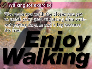 Walking for exercise