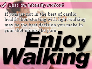 Best low intensity workout