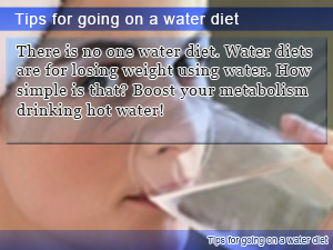 Tips for going on a water diet