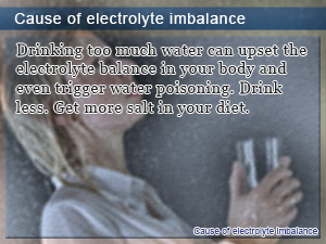 Cause of electrolyte imbalance