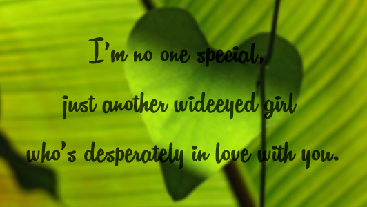 Heart-shaped leaf, quote on top.