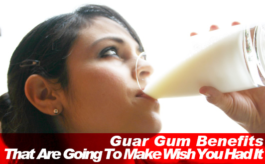 Guar Gum Benefits That Are Going To Make Wish You Had It