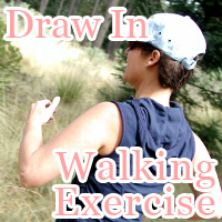 Draw-In Walking Exercise