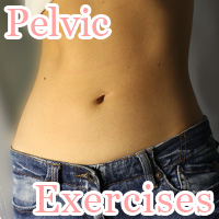 Pelvic Exercises